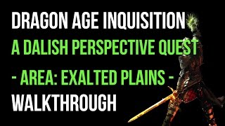 Dragon Age Inquisition Walkthrough A Dalish Perspective Quest Exalted Plains Gameplay Lets Play [upl. by Ennazzus]