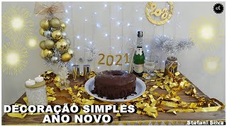 DECORAÇÃO SIMPLES DE ANO NOVO  STEFANI SILVA [upl. by Sari]