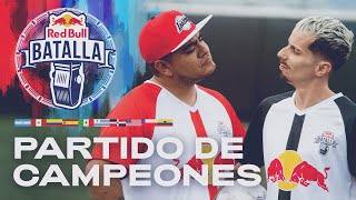 PARTIDO DE CAMPEONES 2022  Red Bull Batalla [upl. by Norrat]