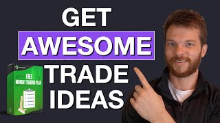 Get Awesome Trade Ideas  My FREE Monday Trading Plan Platform [upl. by Miarzim760]