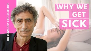 Compassionate Inquiry  Why We Get Sick with Dr Gabor Maté [upl. by Lydie]