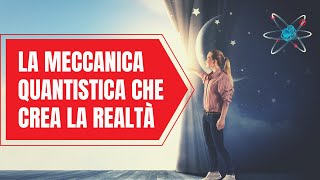 ✅La Meccanica Quantistica che Crea la Realtà di Alberto Lori [upl. by Kotto]