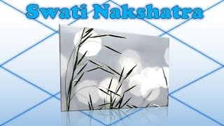 Swati nakshatra Libra secrets careers 4 padas and favourable activities 22 [upl. by Blinny]