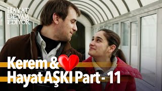 Kerem amp Hayat Aşkı💖 Part  11 [upl. by Arikahs]