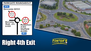 How To Do Parkgate Roundabout  Right 4th Exit  From Barbot Hall Ind Est To SheffieldRotherham [upl. by Arratoon]