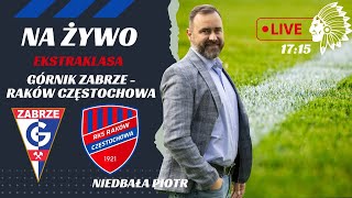 GÓRNIK ZABRZE  RAKÓW CZĘSTOCHOWA LIVE STREAM [upl. by Geneva659]