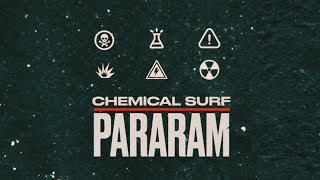 Chemical Surf  Pararam Original Mix [upl. by Etiuqal651]