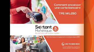 Comment encaisser une carte avec un TPE Ingenico iwl250 [upl. by Rats]