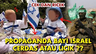 PROPAGANDA BAYI ISRAEL  CERDIK ATAU LICIK [upl. by Anstice]