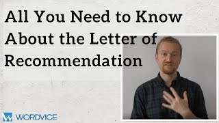 All You Need to Know about the Letter of Recommendation [upl. by Nester661]