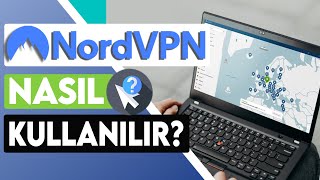 NORDVPN NASIL KULLANILIR 🔥  Herhangi Bir Cihazda NordVPN Nasıl Kullanılır 💻 [upl. by Aneled]