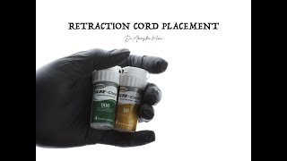 GINGIVAL RETRACTION CORD PLACEMENT DEMONSTRATION [upl. by Grantley]