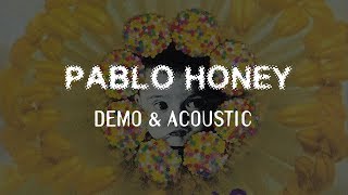 Radiohead  Pablo Honey  Demo amp Acoustic [upl. by Lleral]