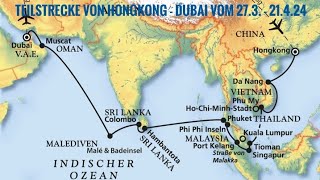 Kreuzfahrt Weltreise von Hongkong nach Dubai mit MS ARTANIA vom 273  21424 5Teilstrecke [upl. by Sinnek]