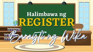 Halimbawa ng REGISTER Barayti ng Wika [upl. by Ahrendt]