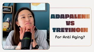 Adapalene vs Tretinoin for Anti Aging  Chemist Confessions highlights [upl. by Yesak347]