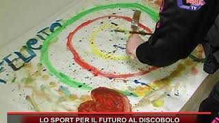 LO SPORT PER IL FUTURO AL DISCOBOLO [upl. by Barcroft]