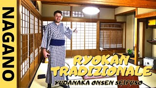 ALLOGGIO in un RYOKAN TRADIZIONALE a Nagano  RECENSIONE 🔎 [upl. by Cohla32]