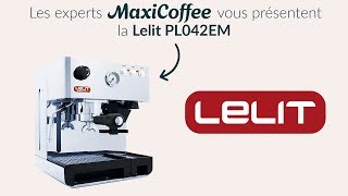 Lelit PL042EM  Machine expresso compacte  Le Test MaxiCoffee [upl. by White]