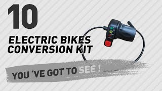 Electric Bikes Conversion Kit  New amp Popular 2017 [upl. by Annohs934]