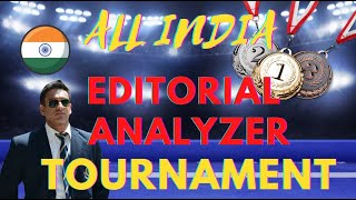 EDITORIAL ANALYZER ALL INDIA TOURNAMENT Current Affairs for UPSC Preparation [upl. by Duntson]