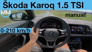 Skoda Karoq 15 TSI MANUAL POV Test Drive  Acceleration 0200 kmh [upl. by Gowrie]