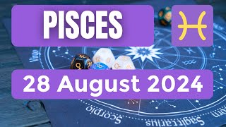 Pisces horoscope  Pisces Horoscope for Today 28 August 2024 [upl. by Eluk]