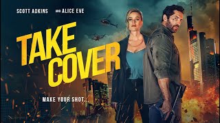 TAKE COVER Official Trailer 2024 Scott Adkins Alice Eve [upl. by Aened]