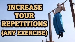 Increase Your Repetitions  Pull Ups  Push Ups  Dips [upl. by Arodaeht]