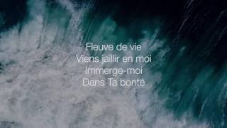 Cieux ouverts Fleuve de vie  Hillsong En Français ParolesLyrics [upl. by Karry]