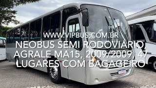 Ônibus rodoviário motor dianteiro Neobus Agrale MA15 0909 47 lugares R9000000 Vip Bus [upl. by Ylrac]