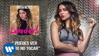 Sofia Reyes  Puedes Ver Pero No Tocar Official Audio [upl. by Debi]