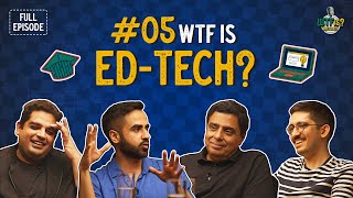 Ep 5  EdTech What’s Broken What’s Next With Nikhil Ronnie Screwvala  Gaurav Munjal amp Jay Kotak [upl. by Adriano]