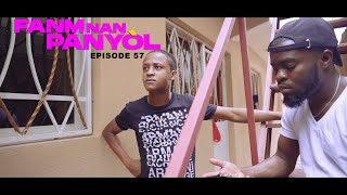 FANM NAN PANYÒL  Episode 57  Jeff  Kòk Letan  Denica  Deilla \ Estrella  Youry  Vanessa [upl. by Rabin565]