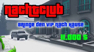 GTA  Nachtclub Verwaltung  Bringe den VIP nach Hause [upl. by Hanny928]