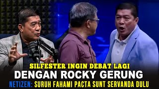 SILFESTER INGIN DEBAT LAGI DENGAN ROCKY GERUNG NETIZEN SURUH BELAJAR PACTA SUNT SERVANDA DULU [upl. by Celestina]