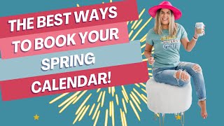 The Best Way to Book Your Spring Calendar For Direct Sales [upl. by Erdei]