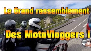 La grande rencontre des MotoVloggers [upl. by Ellatnahc628]