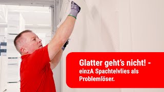 Glatter geht’s nicht  Mit einzA Spachtelvlies als Problemlöser effizient zur glatten Wand [upl. by Maurilia699]