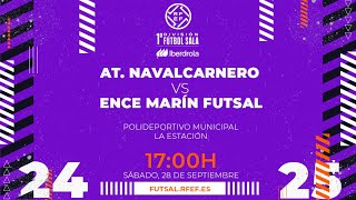 ATLÉTICO NAVALCARNERO  ENCE MARÍN FUTSAL  PRIMERA IBERDROLA FÚTBOL SALA  J4 [upl. by Assirrak919]