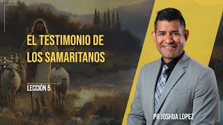 EL TESTIMONIO DE LOS SAMARITANOS Escuela Sabática Al PuntoLección 5 [upl. by Bringhurst]