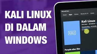 Cara Install KALI Linux di WINDOWS 10 — Langsung Melalui STORE [upl. by Noraa]