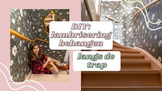 DIY lambrisering behangen langs de trap  vliesbehang met patroon [upl. by Ahsinawt498]