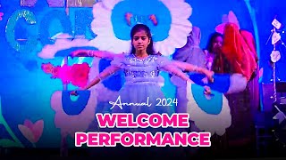 Annual 2024  Welcome Performance  Student Performance [upl. by Elbam232]