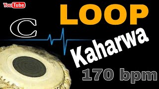 KAHARWA LOOP  170 BPM  C NATURAL TABLA  No Copyright [upl. by Vina519]