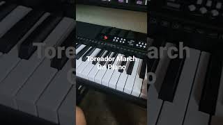 Toreador March On Piano [upl. by Naesar]