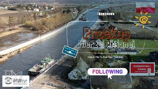 Przekop Mierzei Wiślanej Efekty prac Nowakowo edroneye poland travel przekopmierzeiwiślanej [upl. by Enelia463]