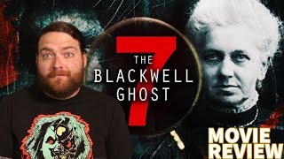 THE BLACKWELL GHOST 7 2022 MOVIE REVIEW [upl. by Fahland]