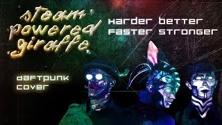 Daft Punk  Harder Better Faster Stronger Cover by Steam Powered Giraffe [upl. by Akeylah]