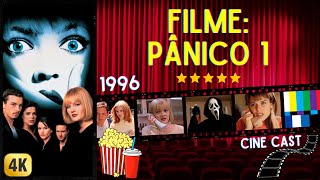 🎥 FILME Pânico 1 1996  Cine Cast  Análise Completa do Filme 🍿 [upl. by Goldy]